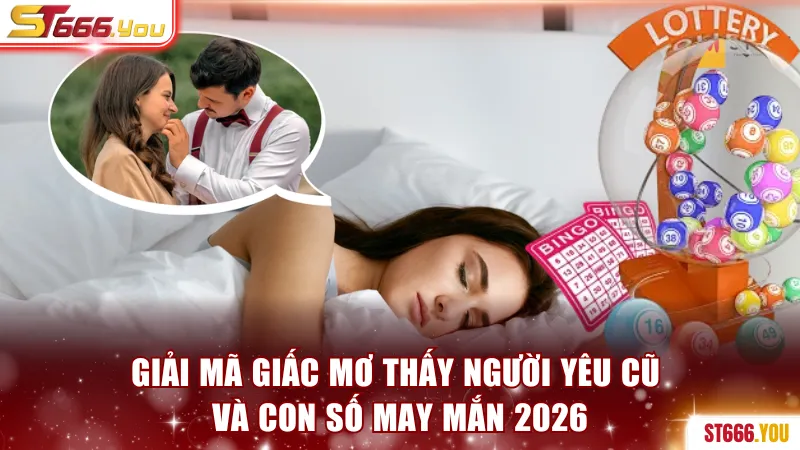 mơ thấy người yêu cũ